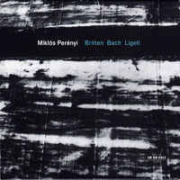 Perenyi, Miklos - Britten - Bach - Ligeti