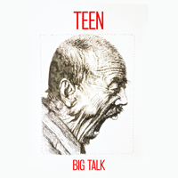TEEN - Big Talk (Single)