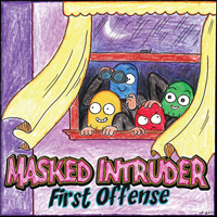 Masked Intruder - First Offense (Single)
