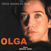 Viana, Marcus - Olga (Original Motion Picture Soundtrack)