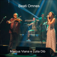 Viana, Marcus - Beati Omnes (with Lulia Dib) (Single)