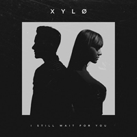 XYLO - I Still Wait For You (Single)