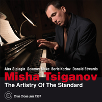 Tsiganov, Misha - Misha Tsiganov Quintet - The Artistry Of The Standard