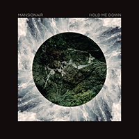 Mansionair - Hold Me Down (EP)