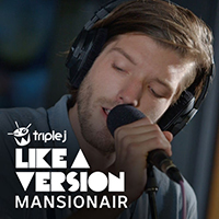 Mansionair - Seasons (Waiting On You) (Triple J Like A Version)