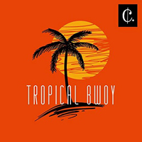 Claye - Tropical Bwoy (single)