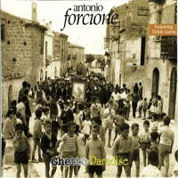 Forcione, Antonio - Ghetto Paradise