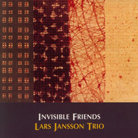 Jansson, Lars - Lars Jansson Trio - Invisible Friends
