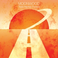 Moonwood - Trans Martian Express