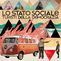 Lo Stato Sociale - Turisti della democrazia (CD 2)