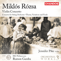 Pike, Jennifer - Rozsa - Orchestral Works, Volume 3