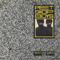 Pet Shop Boys - West End Girls (UK 7