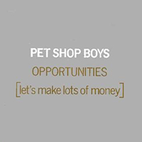 Pet Shop Boys - Opportunities (Let's Make Lots Of Money) (UK,12'') (12R6129)