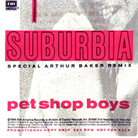 Pet Shop Boys - Suburbia (Special Arthur Baker Remix) (12'' Promo Vinyl)