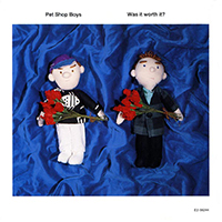 Pet Shop Boys - Was It Worth It? (US Maxi-Single)