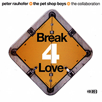 Pet Shop Boys - Break 4 Love (US, CD 1, Maxi-Single) 