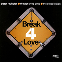Pet Shop Boys - Break 4 Love (US, CD 2, Maxi-Single) 