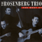 2002 The Best Of The Rosenberg Trio (CD 1)