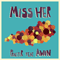 2018 Miss Her [Single]