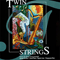 2000 Twin Strings