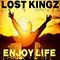 Lost Kingz - Enjoy Life (Single)