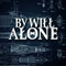 2016 By Will Alone