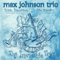 2014 Max Johnson Trio - The Invisible Trio
