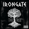Irongate - The Tree