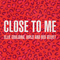 2019 Close to Me (Red Velvet Remix)