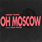 1991 Oh, Moscow