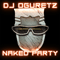DJ Oguretz - Naked Party (Single)