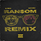 2019 Ransom (remix) (Single) 