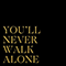 2020 You'll Never Walk Alone (Single)