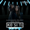 2018 KO Si Ti (feat. Sasa Matic)