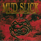 1995 Mud Slick