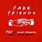 2020 Fake Friends (PBH & Jack Remix) (feat. Alex Hosking) (Single)