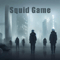 2022 Squid Game (Single)