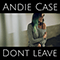 2017 Don't Leave (Single)