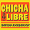 Chicha Libre - Sonido Amazonico