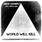 2020 World Will Kill (feat. Kriistal Ann) (EP)