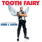 2010 Tooth Fairy (by George S. Clinton)