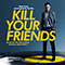 2015 Kill Your Friends