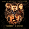 2018 Robin Hood (Original Motion Picture Soundtrack)