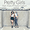 2015 Pretty Girls (with Taylor Colson) (Single)