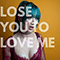 2019 Lose You to Love Me (Single)