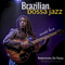 2020 Brazilian Bossa Jazz: Sweet Love