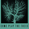 2017 Come Play the Trees (Crooked Man Remixes) (Single)