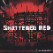 Shattered Red - The Lines For The Living