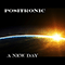 Positronic - A New Day