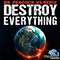 2014 Destroy Everything (with Repix) (EP)